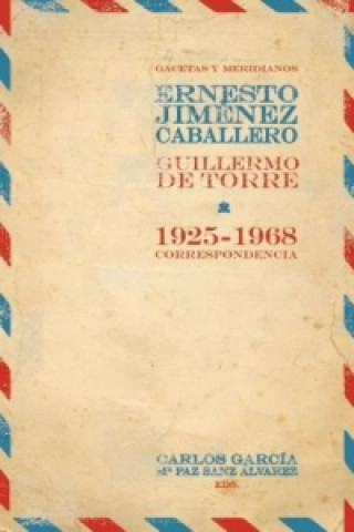 Kniha Gacetas y meridianos Carlos García