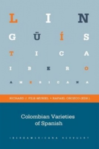 Könyv Colombian Varieties of Spanish Rafael Orozco