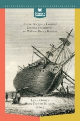 Kniha Entre Borges y Conrad Leila Gómez