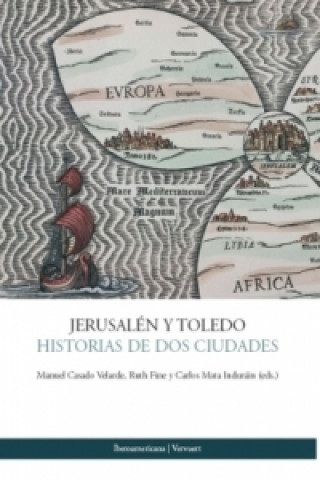 Kniha Jerusalén y Toledo Manuel Casado Velarde