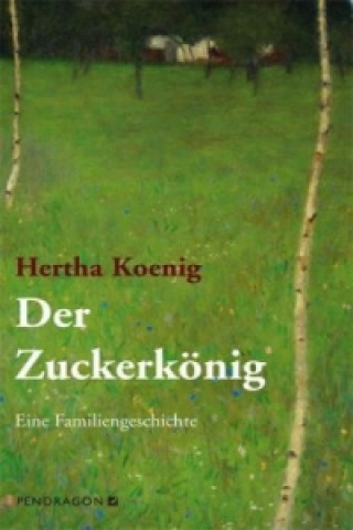 Carte Der Zuckerkönig Hertha Koenig