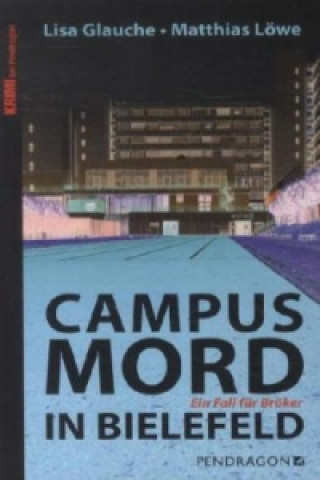 Libro Campusmord in Bielefeld Lisa Glauche