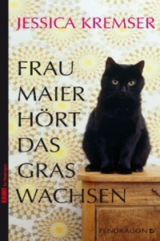 Buch Frau Maier hört das Gras wachsen Jessica Kremser