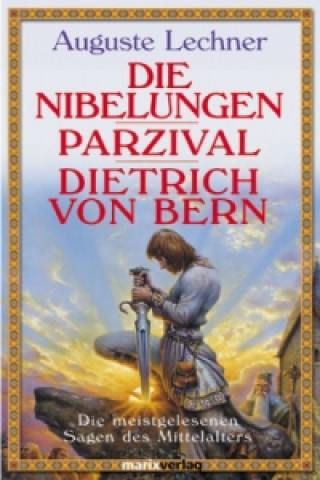 Carte Die Nibelungen / Parzival / Dietrich von Bern Auguste Lechner