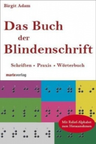 Carte Das Buch der Blindenschrift Birgit Adam