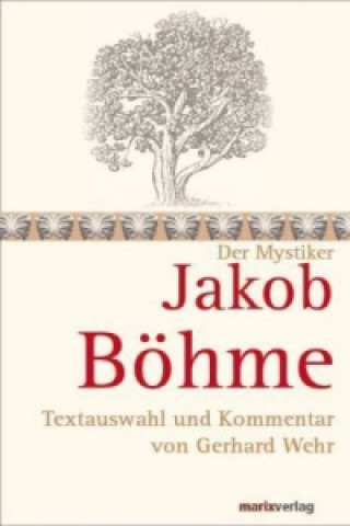 Książka Der Mystiker Jakob Böhme Jakob Böhme