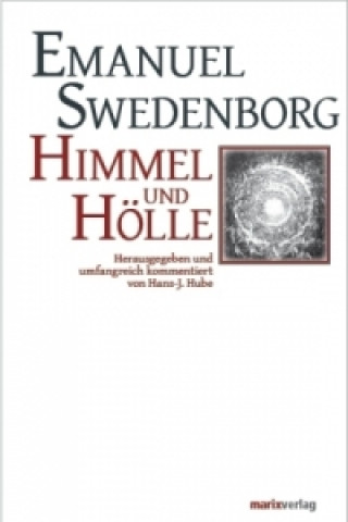 Kniha Himmel und Hölle Emanuel Swedenborg