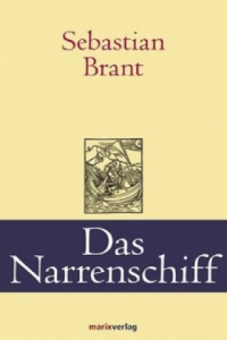 Könyv Das Narrenschiff Sebastian Brant