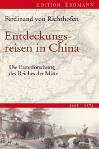 Carte Entdeckungsreisen in China Ferdinand Freiherr von Richthofen