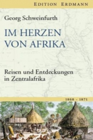 Книга Im Herzen von Afrika Georg Schweinfurth