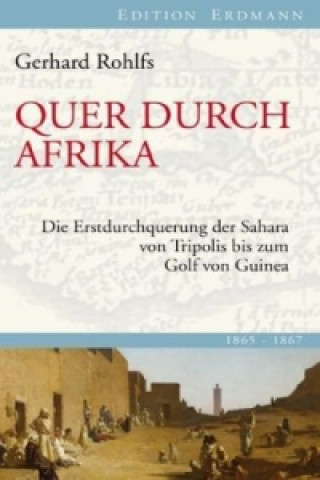 Kniha Quer durch Afrika Gerhard Rohlfs