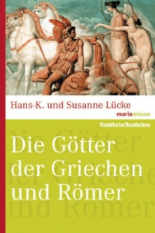 Book Die Götter der Griechen und Römer Hans-K. Lücke