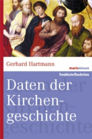 Kniha Daten der Kirchengeschichte Gerhard Hartmann