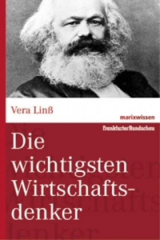 Kniha Die wichtigsten Wirtschaftsdenker Vera Linß