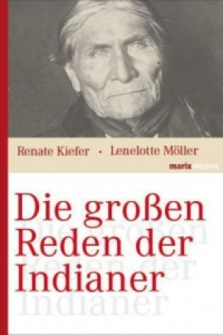Книга Die großen Reden der Indianer Lenelotte Möller