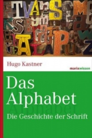 Kniha Das Alphabet Hugo Kastner