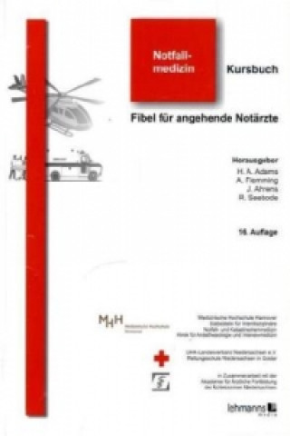 Carte Kursbuch Notfallmedizin Hans-Anton Adams