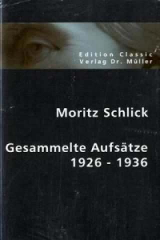 Книга Gesammelte Aufsätze 1926-1936 Moritz Schlick