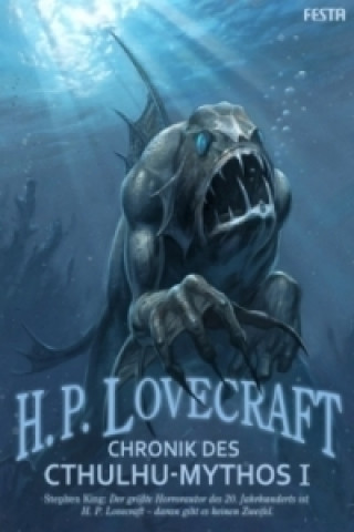 Könyv Chronik des Cthulhu-Mythos - Band I. Bd.1 Howard Ph. Lovecraft