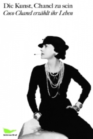 Carte Die Kunst, Chanel zu sein Coco Chanel