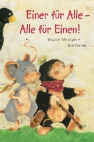 Kniha Einer für alle - Alle für einen! Brigitte Weninger