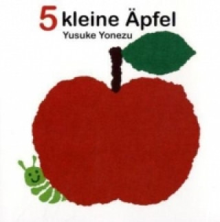 Kniha Fünf kleine Äpfel Yusuke Yonezu