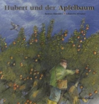 Książka Hubert und der Apfelbaum Albrecht Rissler