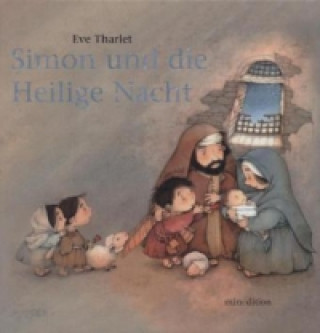 Könyv Simon und die heilige Nacht Eve Tharlet