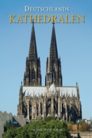 Książka Deutschlands Kathedralen Michael Imhof