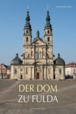 Kniha Der Dom zu Fulda Werner Kathrein