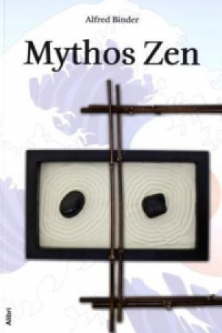 Βιβλίο Mythos Zen Alfred Binder