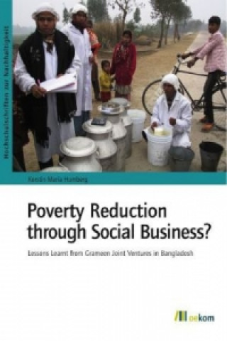 Kniha Poverty Reduction through Social Business? Kerstin M. Humberg