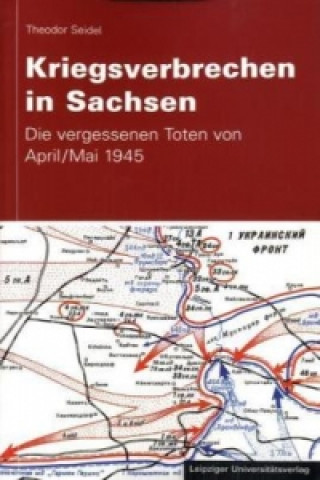 Book Kriegsverbrechen in Sachsen Theodor Seidel