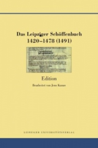 Книга Das Leipziger Schöffenbuch 1420-1478 (1491) Jens Kunze