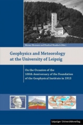 Livre Geophysics and Meteorology at the University of Leipzig Werner Ehrmann