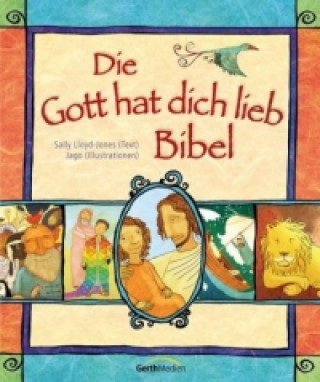 Книга Die Gott hat dich lieb Bibel Sally Lloyd-Jones