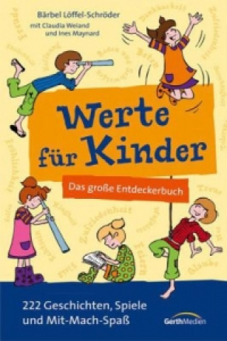 Könyv Werte für Kinder Bärbel Löffel-Schröder
