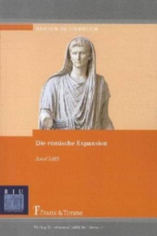 Carte Die römische Expansion Josef Löffl
