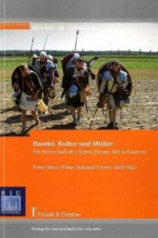 Książka Handel, Kultur und Militär Peter Schmid