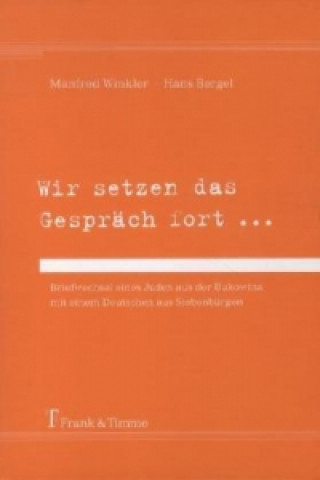 Buch Wir setzen das Gespräch fort ... Hans Bergel