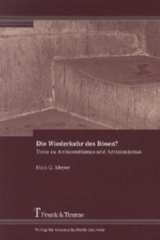 Könyv Die Wiederkehr des Bösen? Hajo G. Meyer