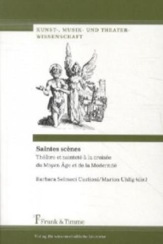 Kniha Saintes scènes Barbara Selmeci Castioni