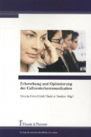 Carte Erforschung und Optimierung der Callcenterkommunikation Ursula Hirschfeld