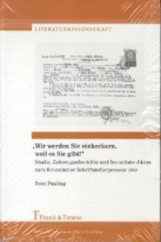 Carte Wir werden Sie einkerkern, weil es Sie gibt! Sven Pauling