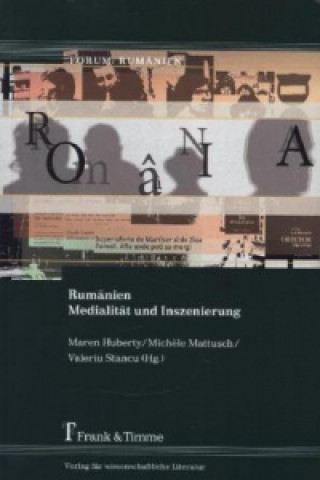 Kniha Rumänien - Medialität und Inszenierung Mich