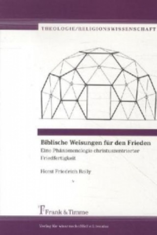 Carte Biblische Weisungen für den Frieden Horst Rolly