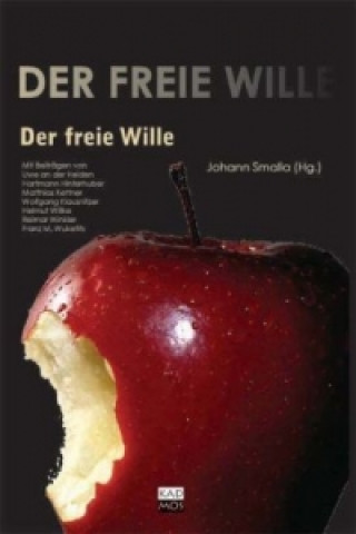 Kniha Der freie Wille Johann Smalla