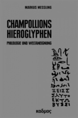 Kniha Champollions Hieroglyphen Markus Messling