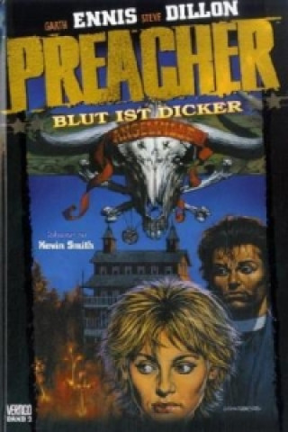 Kniha Preacher - Blut ist dicker Garth Ennis