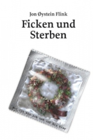 Kniha Ficken und Sterben Jon